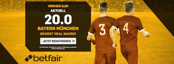 Betfair Quotenboost Bayern gegen Real Madrid