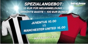 Bet at Home Quotenboost Juve gegen ManUtd