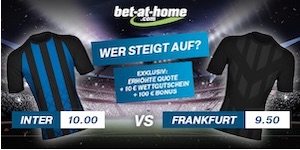 Bet-at-Home Quotenboost zu Inter gegen Eintracht Frankfurt