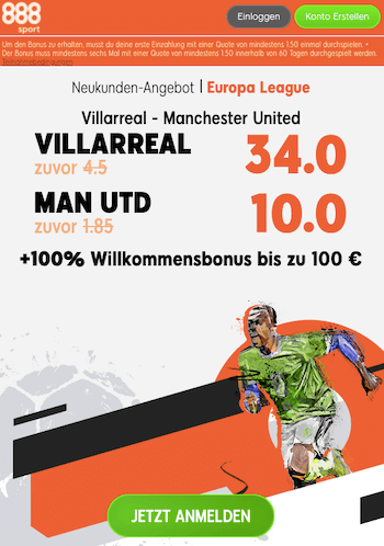 Erhöhte Wettquote für Neukunden im Europa League Finale 2021 Villareal - Manchester United mit 888sport Quotenboost