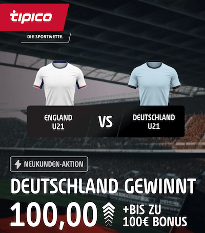 Quotenboost bei Tipico für das U21 EM Finale zwischen England und Deutschland