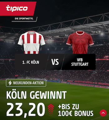 Köln gewinnt Boost gegen Stuttgart bei Tipico