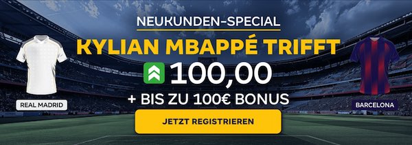Quote 100,00 auf ein Tor von Mbappé gegen Barcelona bei MERKUR BETS