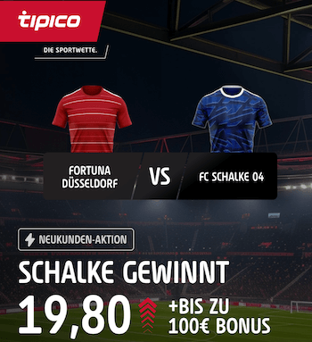 Quotenboost zu Düsseldorf gegen Schalke bei Tipico
