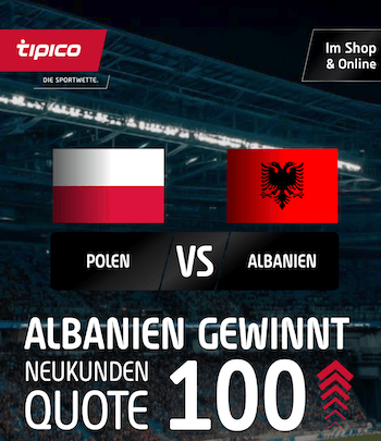 Boost auf Albanien gegen Polen bei Tipico