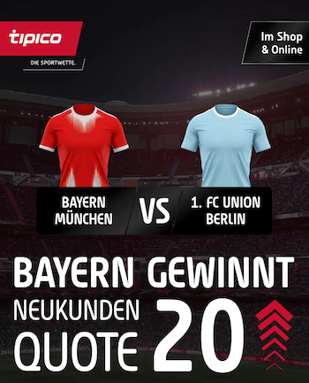 Boost auf die Bayern gegen Union bei Tipico