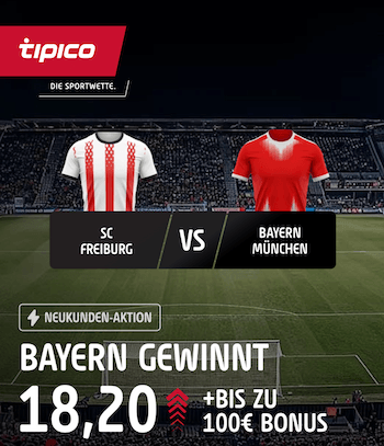 Boost auf den FC Bayern bei Tipico gegen Freiburg
