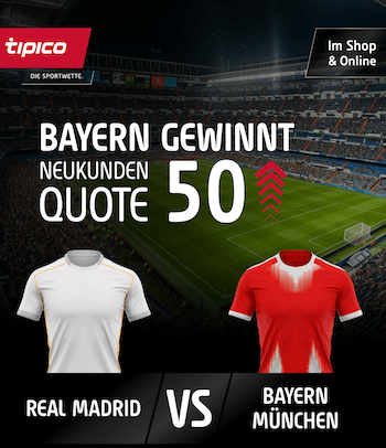Boost auf die Bayern gegen Real Madrid bei Tipico